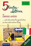 E-Book (epub) PONS 5-Minuten-Lektüren Italienisch A2 - Senso unico von PONS Langenscheidt GmbH