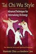 E-Book (epub) Tai Chi Wu Style von Mantak Chia, Andrew Jan