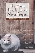 E-Book (epub) The Heart That Is Loved Never Forgets von Kaetheryn Walker