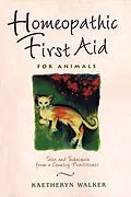 E-Book (epub) Homeopathic First Aid for Animals von Kaetheryn Walker