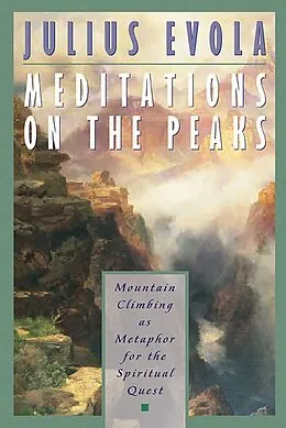 E-Book (epub) Meditations on the Peaks von Julius Evola