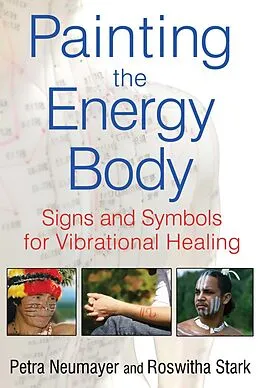 E-Book (epub) Painting the Energy Body von Petra Neumayer, Roswitha Stark