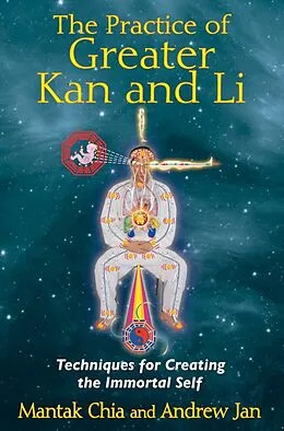 E-Book (epub) The Practice of Greater Kan and Li von Mantak Chia, Andrew Jan