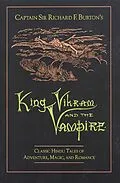 E-Book (epub) King Vikram and the Vampire von Captain Sir Richard F. Burton