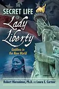 E-Book (epub) The Secret Life of Lady Liberty von Robert Hieronimus, Laura E. Cortner