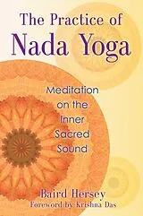 E-Book (epub) The Practice of Nada Yoga von Baird Hersey