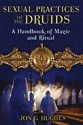 E-Book (epub) Sexual Practices of the Druids von Jon G. Hughes