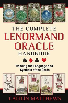 E-Book (epub) The Complete Lenormand Oracle Handbook von Caitlín Matthews