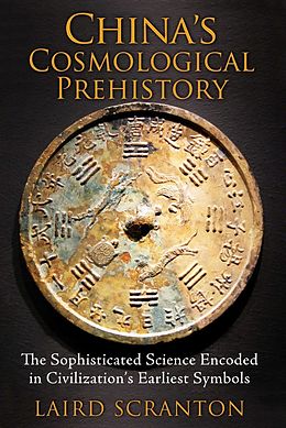 E-Book (epub) China's Cosmological Prehistory von Laird Scranton