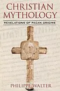 E-Book (epub) Christian Mythology von Philippe Walter