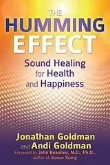 Kartonierter Einband The Humming Effect von Jonathan Goldman, Andi Goldman