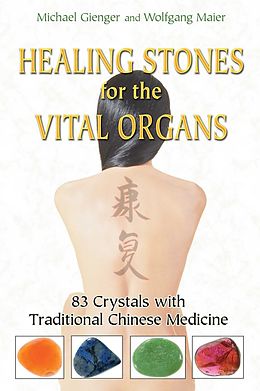 eBook (epub) Healing Stones for the Vital Organs de Michael Gienger, Wolfgang Maier