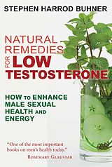 eBook (epub) Natural Remedies for Low Testosterone de Stephen Harrod Buhner