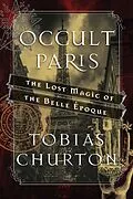 E-Book (epub) Occult Paris von Tobias Churton