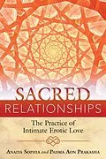 E-Book (epub) Sacred Relationships von Anaiya Sophia, Padma Aon Prakasha