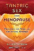 Kartonierter Einband Tantric Sex and Menopause von Diana Richardson, Janet McGeever