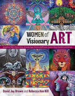 E-Book (epub) Women of Visionary Art von David Jay Brown, Rebecca Ann Hill