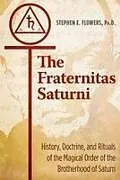 Kartonierter Einband The Fraternitas Saturni von Stephen E. Flowers