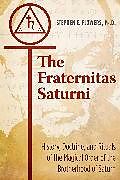 Couverture cartonnée The Fraternitas Saturni de Stephen E. Flowers