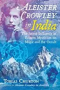 E-Book (epub) Aleister Crowley in India von Tobias Churton