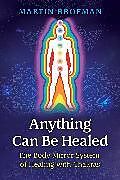 Couverture cartonnée Anything Can Be Healed de Martin Brofman