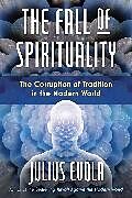 Livre Relié The Fall of Spirituality de Julius Evola
