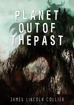 E-Book (epub) Planet out of the Past von James Lincoln Collier