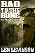 E-Book (epub) Bad to the Bone von Len Levinson