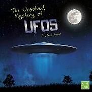 Livre Relié The Unsolved Mystery of UFOs de Terri Sievert