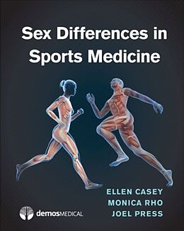 Kartonierter Einband Sex Differences in Sports Medicine von Ellen Casey, Monica Rho, Joel Press