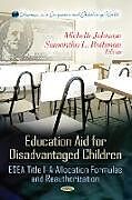 Fester Einband Education Aid for Disadvantaged Children von Michelle Johnson, Samantha L Rothman Rothman