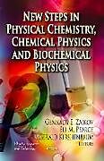 Livre Relié New Steps in Physical Chemistry, Chemical Physics & Biochemical Physics de 