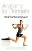 Kartonierter Einband Anatomy for Runners von Jay Dicharry