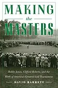 E-Book (epub) Making the Masters von David Barrett