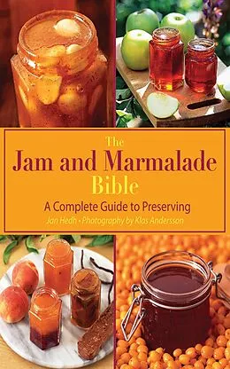 E-Book (epub) The Jam and Marmalade Bible von Jan Hedh