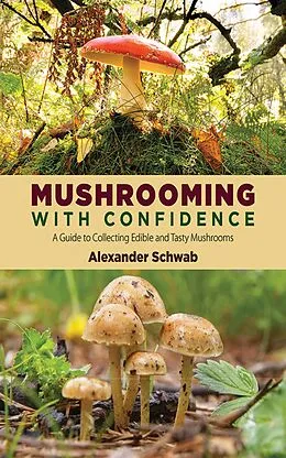 E-Book (epub) Mushrooming with Confidence von Alexander Schwab
