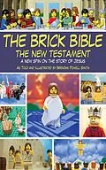 E-Book (epub) The Brick Bible: The New Testament von Brendan Powell Smith