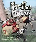 E-Book (epub) Marathon Mouse von Amy Jackson Dixon