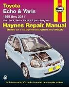 Couverture cartonnée Toyota Echo & Yaris (99-11) Haynes Repair Manual de Haynes Publishing