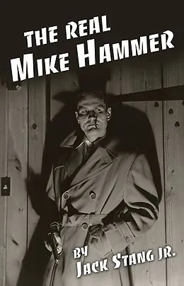 E-Book (epub) Real Mike Hammer von Jack Stang Jr.