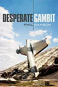 E-Book (epub) Desperate Gambit von Phil Hanson