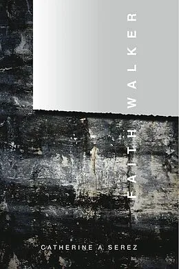 E-Book (epub) Faith Walker von Catherine A Serez