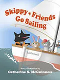 E-Book (epub) Skippy and Friends Go Sailing von Catherine S. McGuinness