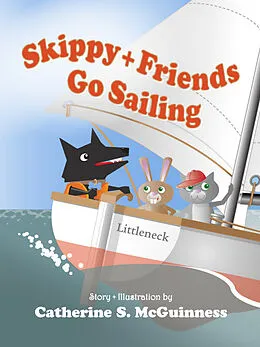 E-Book (epub) Skippy and Friends Go Sailing von Catherine S. McGuinness