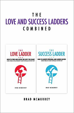 E-Book (epub) Love and Success Ladders Combined von Brad McMurrey