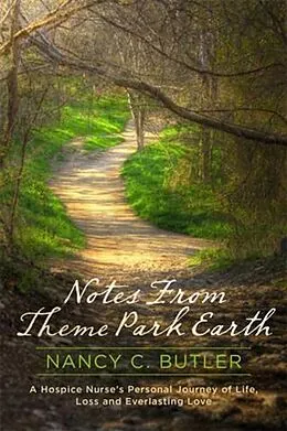 E-Book (epub) Notes From Theme Park Earth von Nancy C. Butler