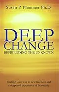 E-Book (epub) Deep Change von Ph. D. Susan P. Plummer