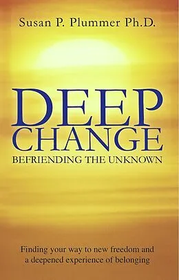 E-Book (epub) Deep Change von Ph. D. Susan P. Plummer