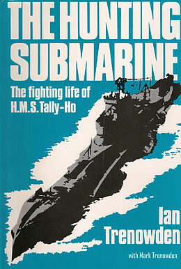 eBook (epub) Hunting Submarine de Ian Trenowden