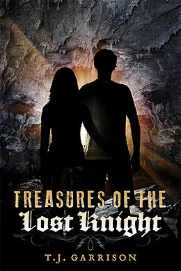 E-Book (epub) Treasures of the Lost Knight von T. J. Garrison